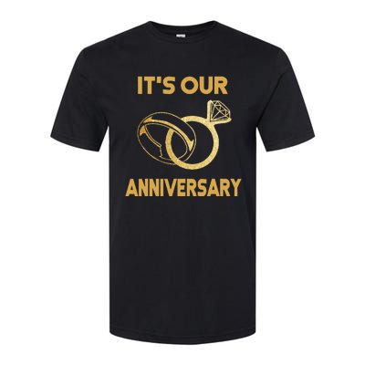 ItS Our Anniversary Wedding Love You Wife Husband Softstyle CVC T-Shirt