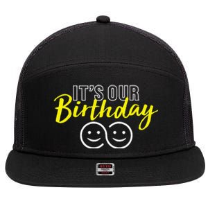 Its Our Birthday Funny Twins Its Our Birthday Twins 7 Panel Mesh Trucker Snapback Hat