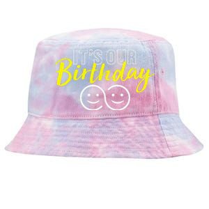 Its Our Birthday Funny Twins Its Our Birthday Twins Tie-Dyed Bucket Hat