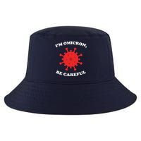 I'm Omicron Be Careful Cool Comfort Performance Bucket Hat