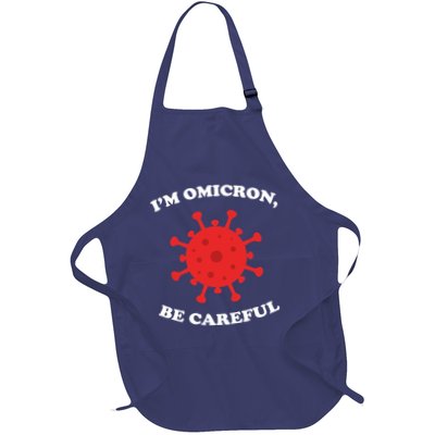 I'm Omicron Be Careful Apron