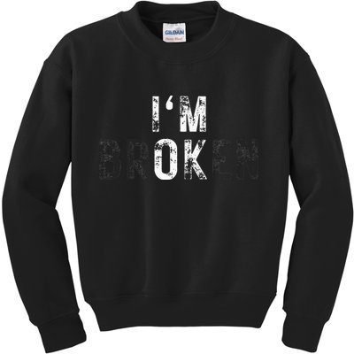 Im Ok Broken Kids Sweatshirt