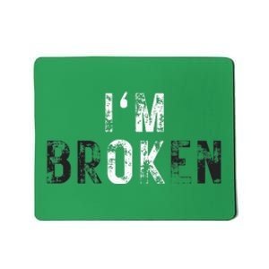 IM Ok Broken Mousepad