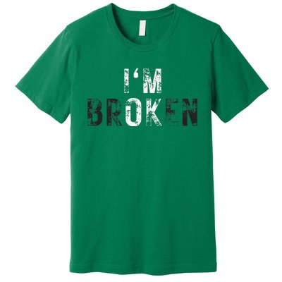 IM Ok Broken Premium T-Shirt