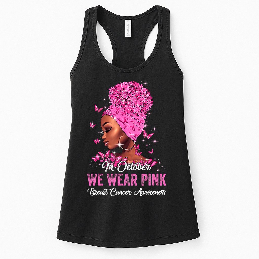 In October Black Women We Wear Pink Breast Cancer Awareness Womens Tank Top