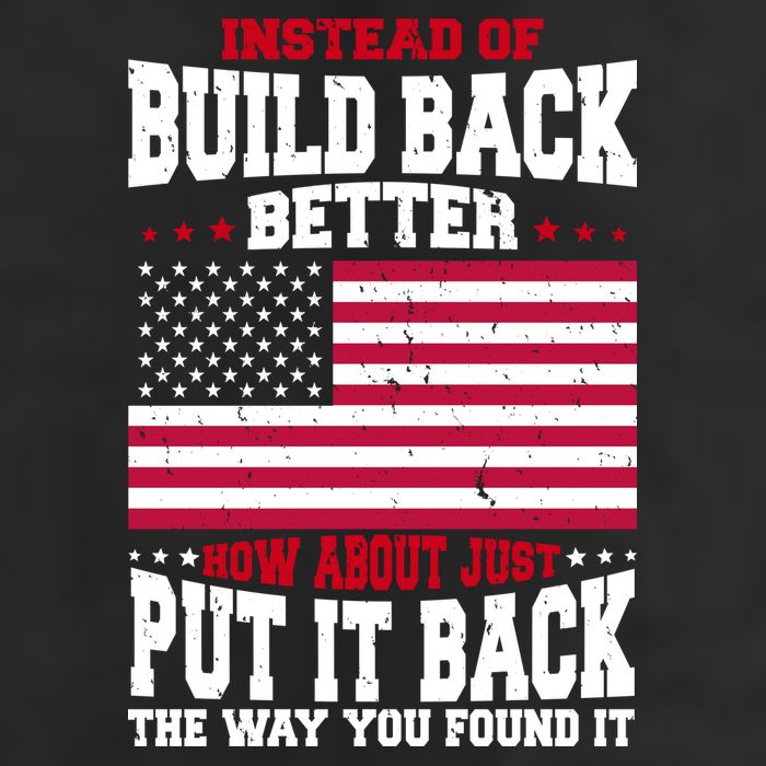 Instead Of Build Back Better How About Just Put It Back USA 7 Panel Mesh Trucker Snapback Hat