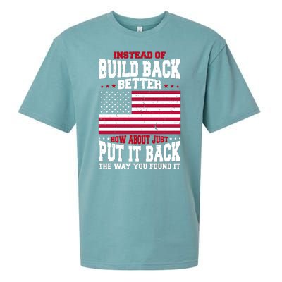 Instead Of Build Back Better How About Just Put It Back USA Sueded Cloud Jersey T-Shirt