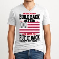 Instead Of Build Back Better How About Just Put It Back USA V-Neck T-Shirt