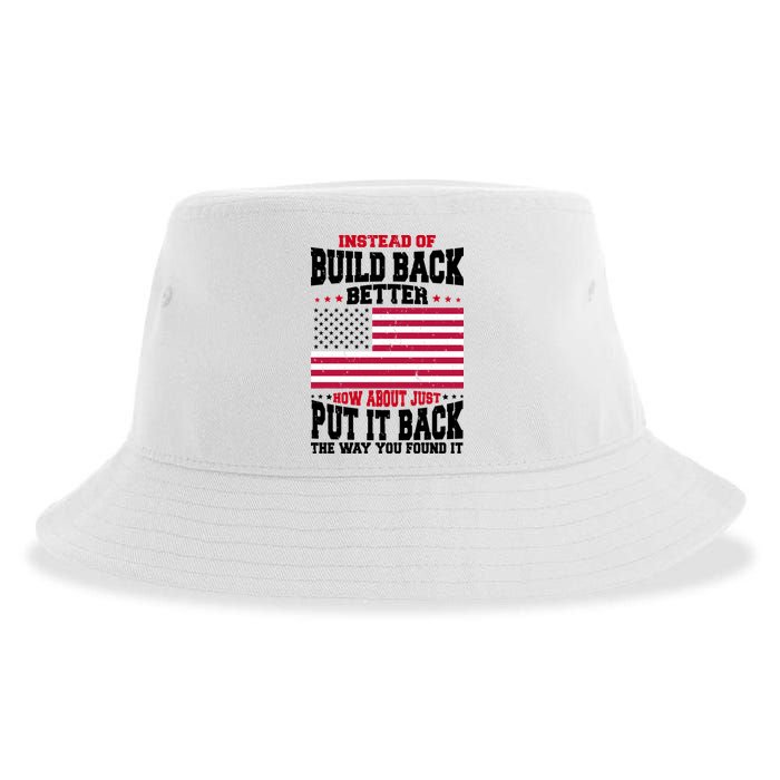 Instead Of Build Back Better How About Just Put It Back USA Sustainable Bucket Hat