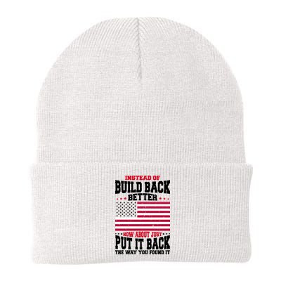 Instead Of Build Back Better How About Just Put It Back USA Beanie