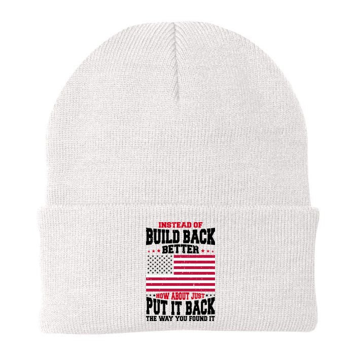 Instead Of Build Back Better How About Just Put It Back USA Beanie