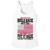 Instead Of Build Back Better How About Just Put It Back USA Ladies PosiCharge Competitor Racerback Tank