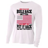 Instead Of Build Back Better How About Just Put It Back USA Cooling Performance Long Sleeve Crew