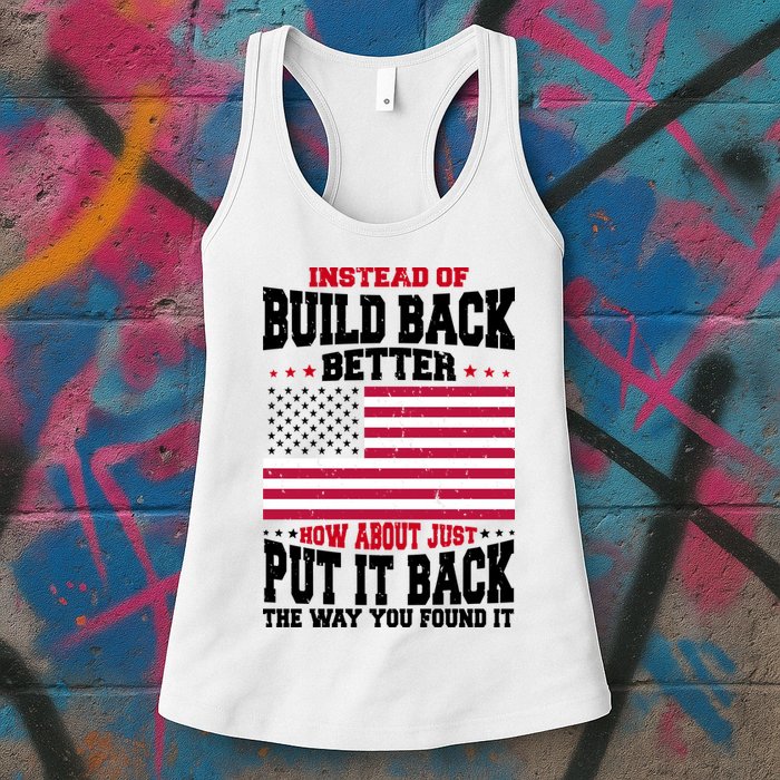 Instead Of Build Back Better How About Just Put It Back USA Womens Tank Top