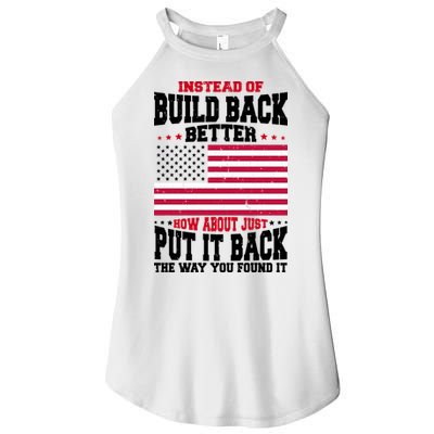 Instead Of Build Back Better How About Just Put It Back USA Women's Perfect Tri Rocker Tank