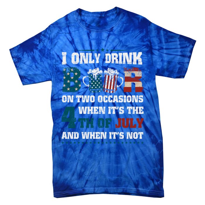 I Only Beer On Two Occasions Retro Us Flag 4th Of July Funny Gift Tie-Dye T-Shirt