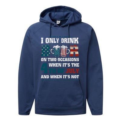 I Only Beer On Two Occasions Retro Us Flag 4th Of July Funny Gift Performance Fleece Hoodie