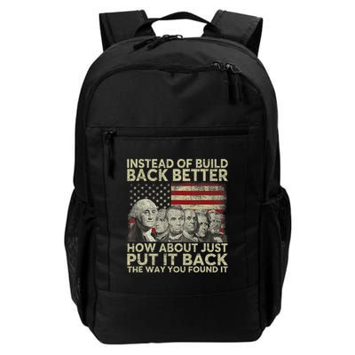 Instead Of Build Back Better How About Just Put It Back Backpack