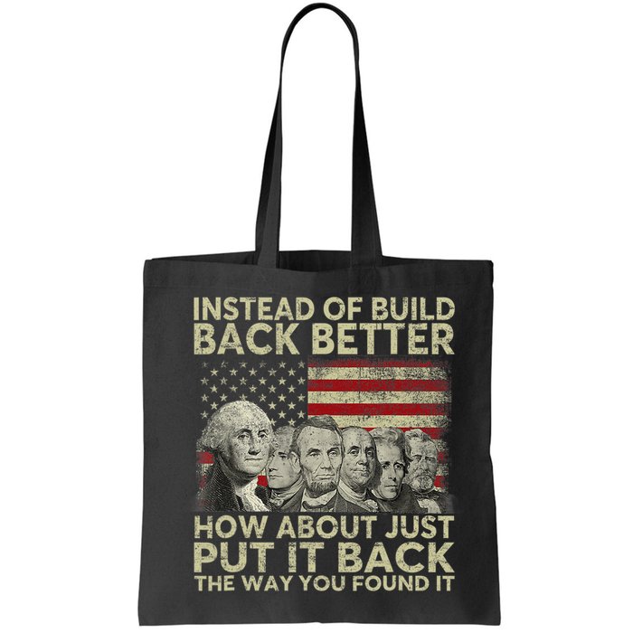 Instead Of Build Back Better How About Just Put It Back Bag