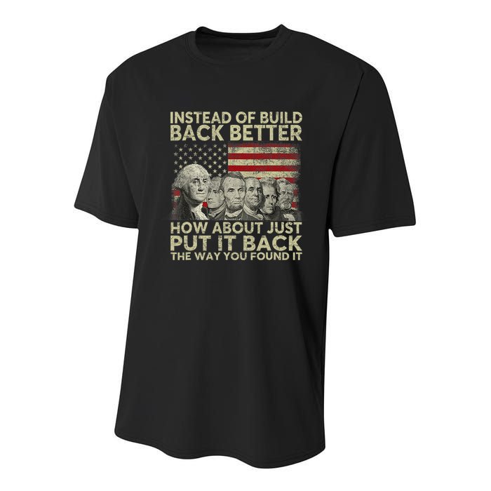 Instead Of Build Back Better How About Just Put It Back Youth Performance Sprint T-Shirt