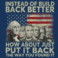 Instead Of Build Back Better How About Just Put It Back Infant Baby Jersey Bodysuit