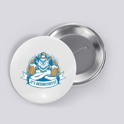 It's Oktoberfest Beer Button