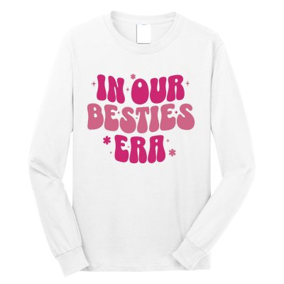 In Our Besties Era Long Sleeve Shirt