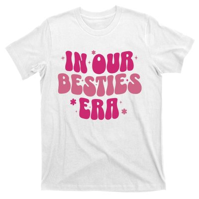 In Our Besties Era T-Shirt