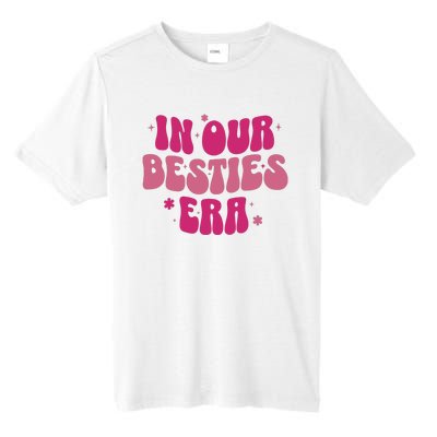 In Our Besties Era Tall Fusion ChromaSoft Performance T-Shirt