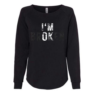 Im Ok Broken Womens California Wash Sweatshirt