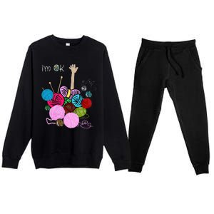 IM Ok Crochet And Knitting Funny Crocheting Premium Crewneck Sweatsuit Set