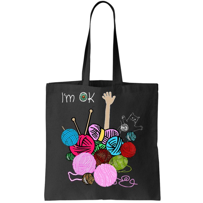 IM Ok Crochet And Knitting Funny Crocheting Tote Bag