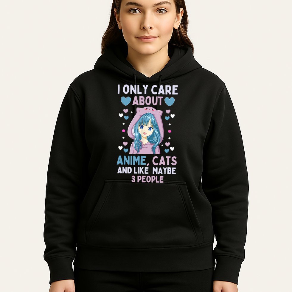I Only Care About Anime & Cats And Like 3 People Japan Anime Hoodie
