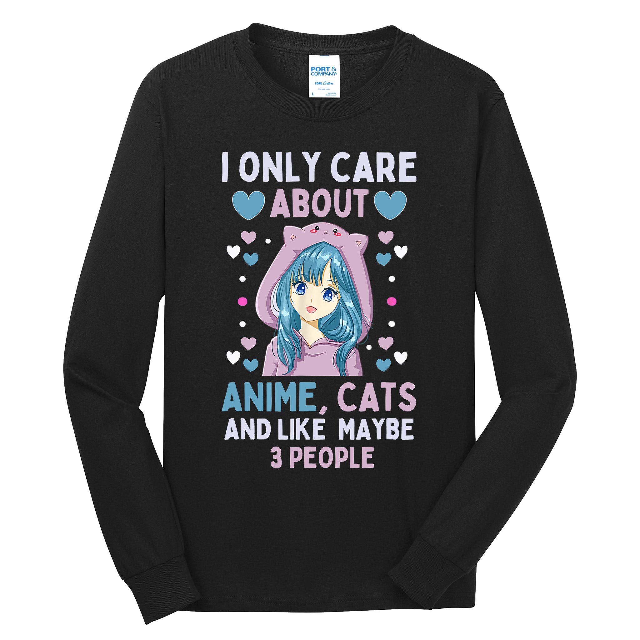 I Only Care About Anime & Cats And Like 3 People Japan Anime Tall Long Sleeve T-Shirt