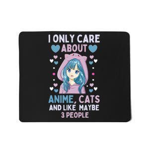 I Only Care About Anime & Cats And Like 3 People Japan Anime Mousepad