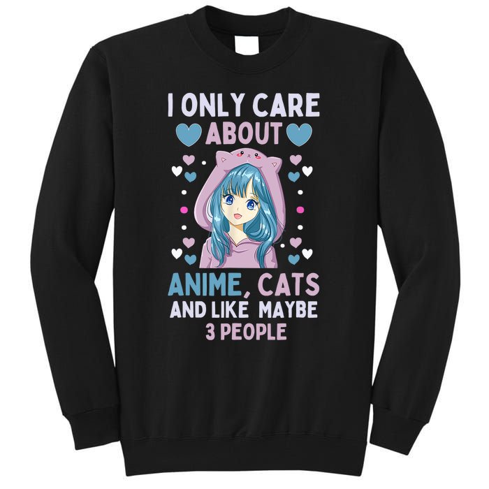 I Only Care About Anime & Cats And Like 3 People Japan Anime Tall Sweatshirt