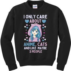 I Only Care About Anime & Cats And Like 3 People Japan Anime Kids Sweatshirt