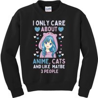 I Only Care About Anime & Cats And Like 3 People Japan Anime Kids Sweatshirt