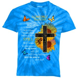 I Only Can Imagine Faith Christian Faith Jesus God Lover Meaningful Gift Kids Tie-Dye T-Shirt