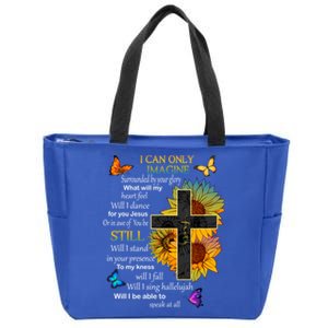 I Only Can Imagine Faith Christian Faith Jesus God Lover Meaningful Gift Zip Tote Bag