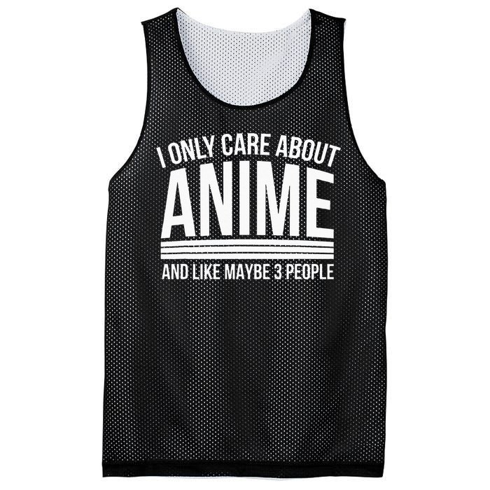 I Only Care About Anime Anime Manga Lovers Gifts Mesh Reversible Basketball Jersey Tank