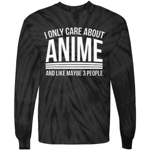 I Only Care About Anime Anime Manga Lovers Gifts Tie-Dye Long Sleeve Shirt