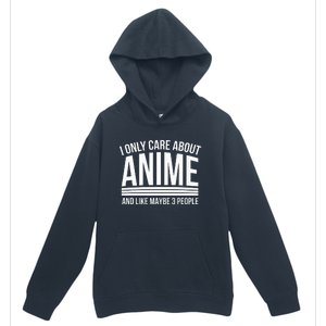 I Only Care About Anime Anime Manga Lovers Gifts Urban Pullover Hoodie