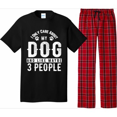 I Only Care About My Dog And Maybe 3 People Meaningful Gift Pajama Set