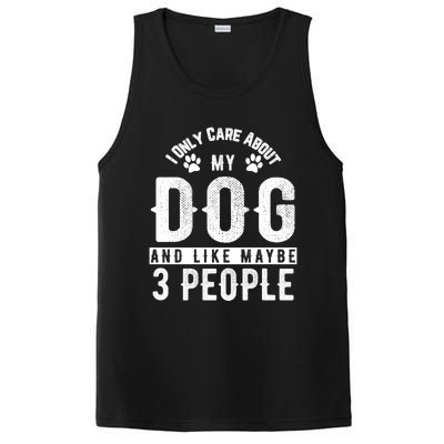 I Only Care About My Dog And Maybe 3 People Meaningful Gift PosiCharge Competitor Tank