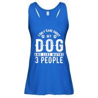 I Only Care About My Dog And Maybe 3 People Meaningful Gift Ladies Essential Flowy Tank