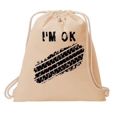 IM Ok Car Tire Track Funny Accident Stunt Recovery Joke Drawstring Bag