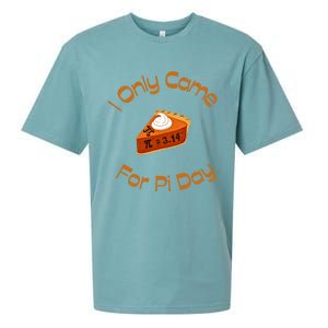 I Only Came For Pi Day Happy Pi Day Math Celebration Meaningful Gift Sueded Cloud Jersey T-Shirt