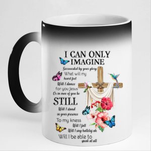 I Only Can Imagine Faith Christian Faith Jesus God Lover 11oz Black Color Changing Mug