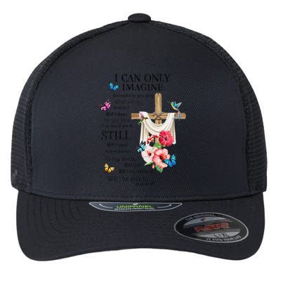 I Only Can Imagine Faith Christian Faith Jesus God Lover Flexfit Unipanel Trucker Cap